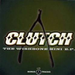 Clutch : The Wishbone
